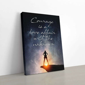Courage Is A Love Affair Canvas Wido 